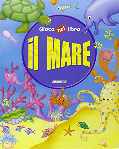 Il mare (9788883283468) by Unknown Author
