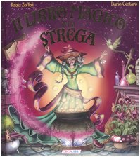Beispielbild fr Il libro magico della strega zum Verkauf von medimops
