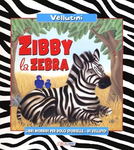 Beispielbild fr Zibby la Zebra zum Verkauf von medimops