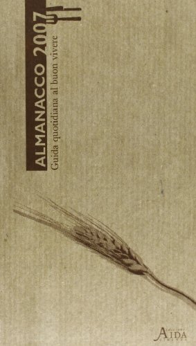 9788883290596: Almanacco 2007. Guida quotidiana al buon vivere