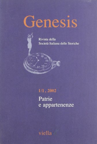 Stock image for Genesis: Rivista Della Societa Italiana Delle Storiche Volume 1, Number 1 for sale by Daedalus Books