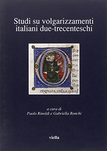 Beispielbild fr Studi Su Volgarizzamenti Italiani Due-Trecenteschi zum Verkauf von Il Salvalibro s.n.c. di Moscati Giovanni
