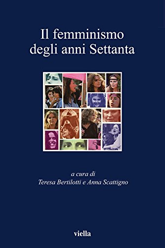 Stock image for Il femminismo degli anni Settanta for sale by libreriauniversitaria.it
