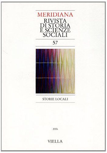 9788883342967: Meridiana. Storie locali (2006) (Vol. 57)