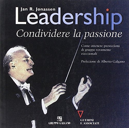 Beispielbild fr Leadership. Condividere la passione zum Verkauf von medimops