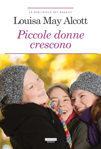 Stock image for Piccole donne crescono for sale by AwesomeBooks