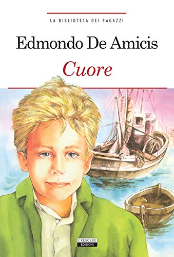 9788883371790: Edmondo De Amicis Cuore