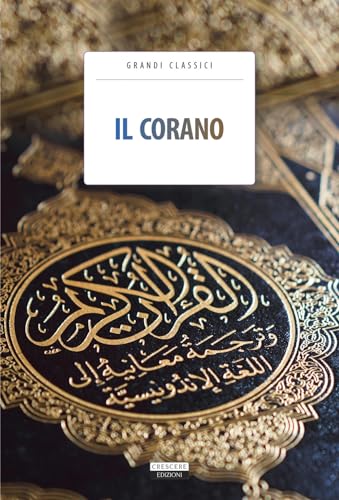 9788883372063: Il Corano. Ediz. integrale. Con Segnalibro (Classici del pensiero)