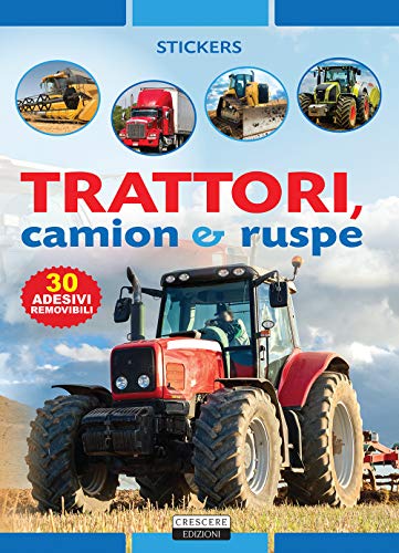 Stock image for Conoscere i trattori, camion e ruspe. Con adesivi for sale by medimops