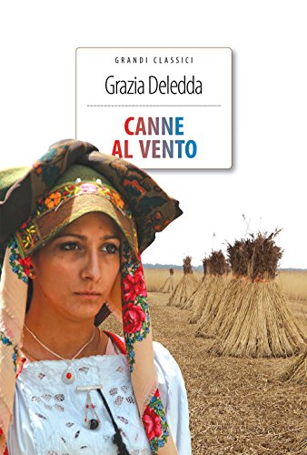 Canne al vento - Deledda, Grazia