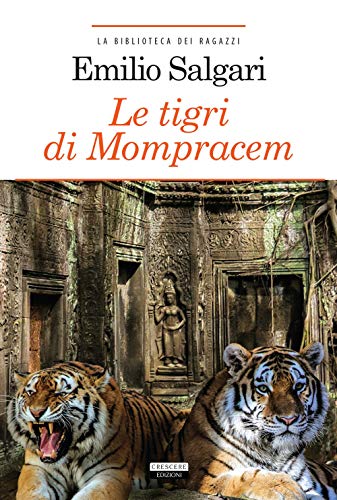 Imagen de archivo de Le tigri di Mompracem. Ediz. integrale. Con Segnalibro a la venta por Ammareal