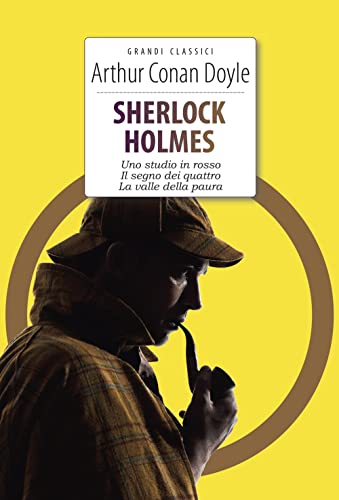 Stock image for Sherlock Holmes: Uno Studio in Rosso-Il Segno Dei Quattro-La Valle Della Paura. Ediz. Integrale. Con Segnalibro for sale by medimops