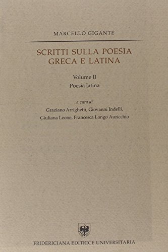 Scritti sulla Poesia Greca e Latina. 2 Bände.