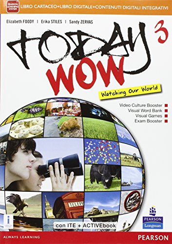 Imagen de archivo de Today wow. Per la Scuola media. Con e-book. Con espansione online (Vol. 3) a la venta por medimops