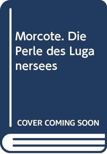 Beispielbild fr Morcote. Die Perle des Luganersees (Guide Macchione) zum Verkauf von medimops