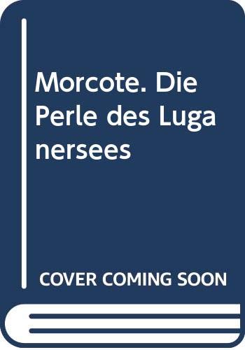 Stock image for Morcote. Die Perle des Luganersees (Guide Macchione) for sale by medimops