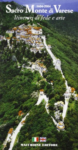 9788883402319: Sacro Monte di Varese. Il santuario, il monastero, le cappelle (Guide Macchione)