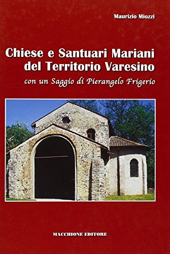 Stock-Bild f�r Chiese e santuari mariani del territorio varesino