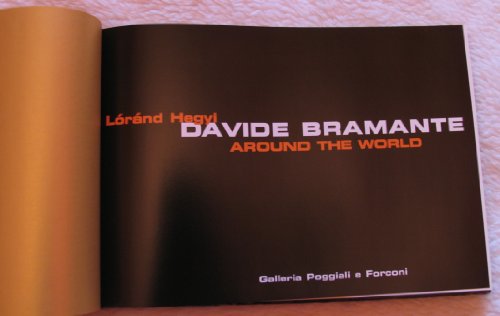 Davide Bramante Around the World (9788883413445) by LÃ³rÃ¡nd Hegyi