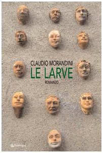 Imagen de archivo de Le larve (Italian) a la venta por Brook Bookstore On Demand