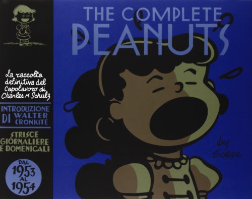 9788883437670: The complete Peanuts. Strisce giornaliere e domenicali. Dal 1953 al 1954 (Vol. 2)