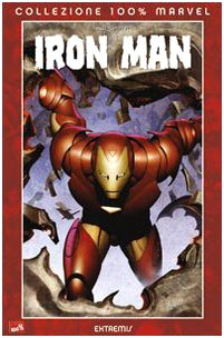 9788883439339: Extremis. Iron Man (Collezione 100% Marvel)