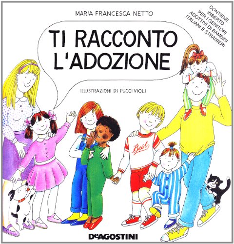 9788883441271: Ti racconto l'adozione