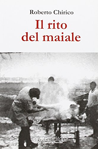 9788883464669: Il rito del maiale