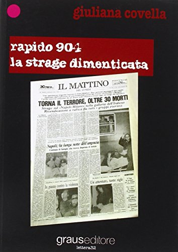 9788883464829: Rapido 904. La strage dimenticata (Lettera32)