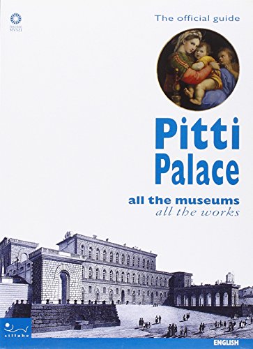 Beispielbild fr Pitti Palace: All the Museums, All the Works - The Official Guide zum Verkauf von Better World Books