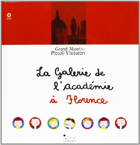 9788883471612: La Galerie de l'Acadmie. Ediz. illustrata (Grandi musei per piccoli visitatori)