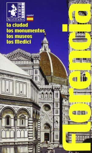 9788883473111: Florencia. La ciudad, los monumentos, los museos, los Medici