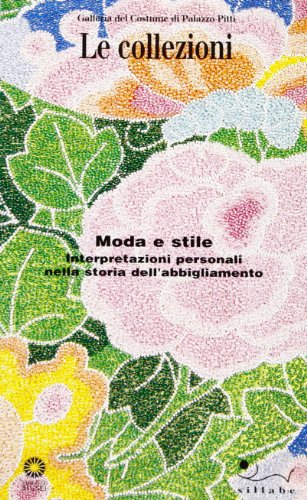 Beispielbild fr Moda e stile. Interpretazioni personali nella storia dell'abbigliamento zum Verkauf von WorldofBooks