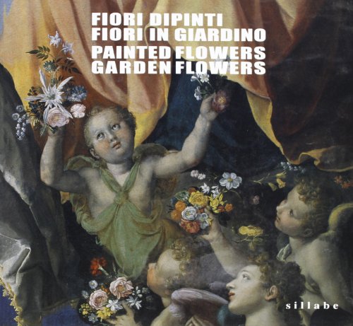 Beispielbild fr I fiori dipinti, fiori in giardino. Ediz. italiana e inglese zum Verkauf von Reuseabook