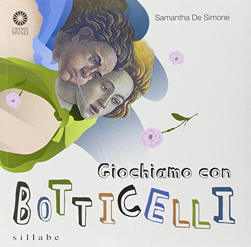 9788883474989: Giochiamo con Botticelli. Ediz. multilingue
