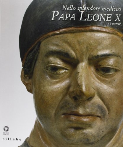 Beispielbild fr NELLO SPLENDORE MEDICEO : PAPA LEONE X E FIRENZE zum Verkauf von Second Story Books, ABAA