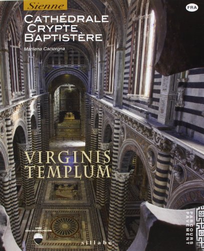 Beispielbild fr Virginis templum. Siena. Cathedrale, crypte, baptistre zum Verkauf von medimops