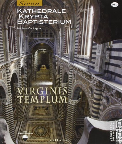 Beispielbild fr Virginis templum. Siena. Kathedrale, krypta, baptisterium zum Verkauf von medimops