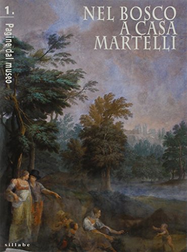 9788883477485: Nel bosco a casa Martelli