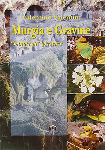 9788883481192: Murgia e Gravine. Minuscole presenze (Natura)