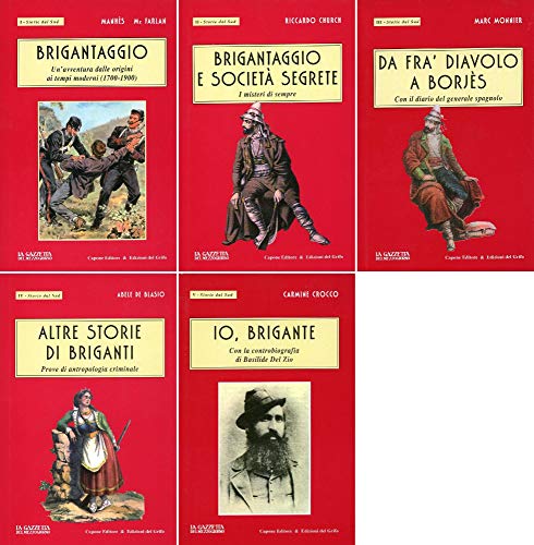 9788883490200: Brigantaggio. Un'epopea dalle origini ai tempi moderni (1700-1900)