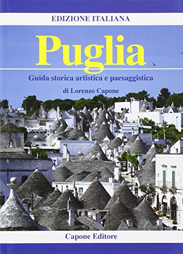 Imagen de archivo de Puglia. Guida storico artistica e paesaggistica a la venta por WorldofBooks