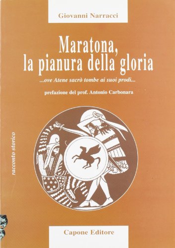 9788883490873: Maratona, la pianura della gloria