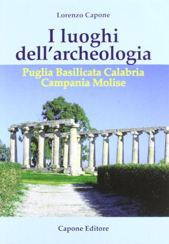 Beispielbild fr I luoghi dell'archeologia zum Verkauf von libreriauniversitaria.it