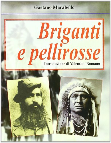 9788883491504: Briganti e pellirosse