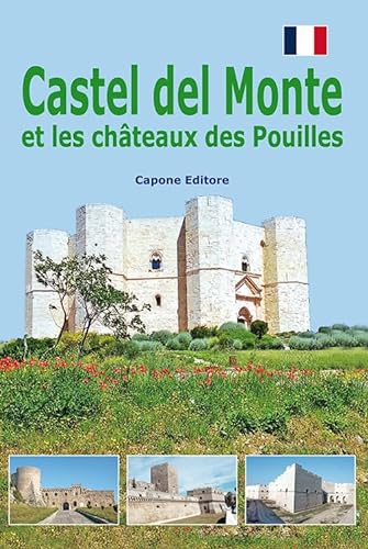 Beispielbild fr Castel del monte et les ch?teaux des Pouilles zum Verkauf von Brook Bookstore