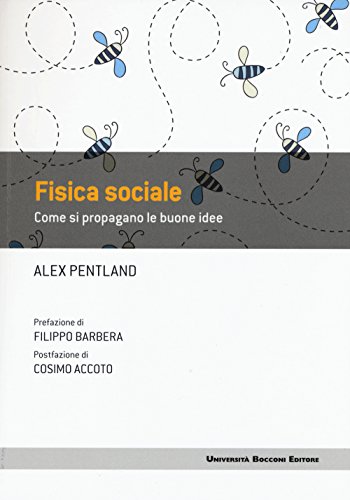 Imagen de archivo de Fisica sociale. Come si propagano le buone idee a la venta por libreriauniversitaria.it