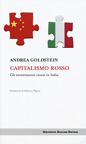 Stock image for Capitalismo rosso. Gli investimenti cinesi in Italia for sale by libreriauniversitaria.it