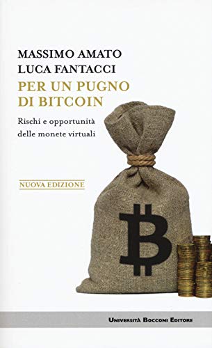 Beispielbild fr Per un pugno di bitcoin. Rischi e opportunit delle monete virtuali zum Verkauf von libreriauniversitaria.it