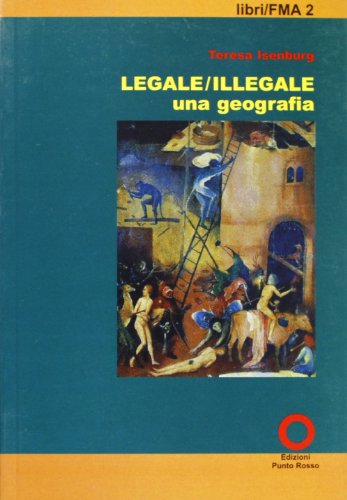 Beispielbild fr Legale/illegale: una geografia zum Verkauf von Ammareal